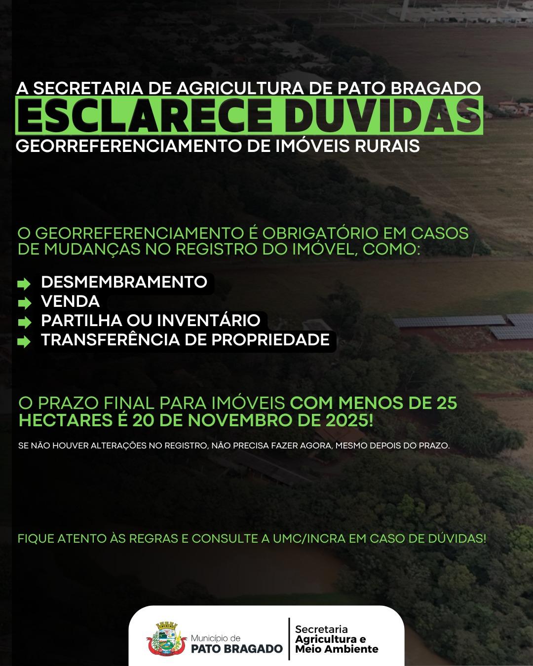 Secretaria de Agricultura, Pecuária e Meio Ambiente de Pato Bragado esclarece dúvidas sobre Georreferenciamento