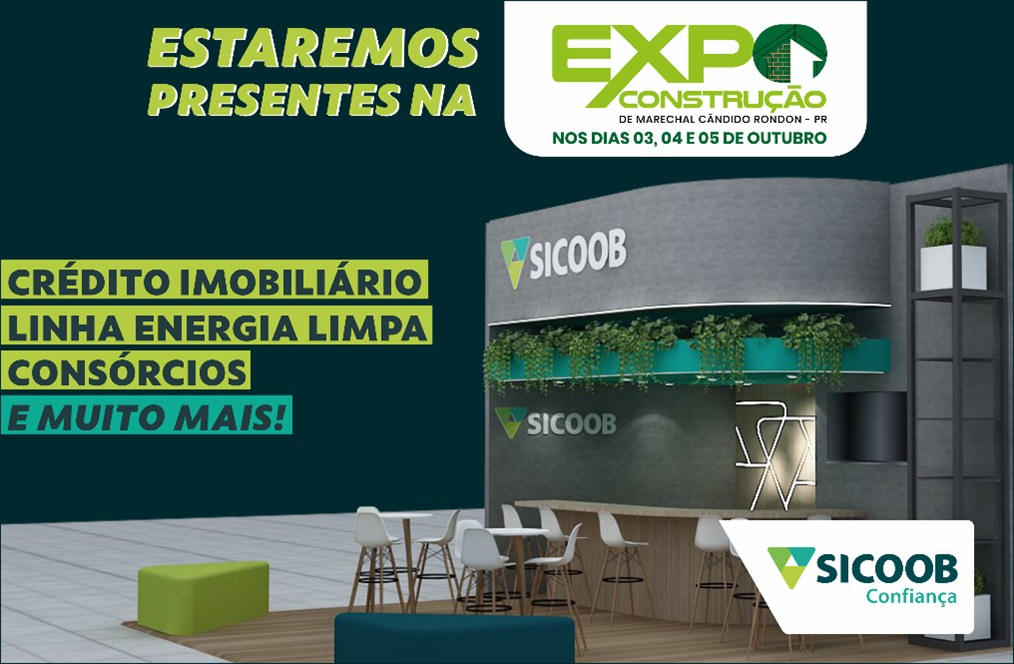 Sicoob Confiança confirma presença na primeira Expo Construção em Marechal Cândido Rondon